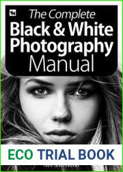 The Complete Black & White Photography Manual