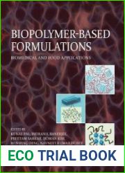 Biopolymer-Based Formulations Biomedical and Food Applications