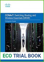 Switching, Routing, and Wireless Essentials Companion Guide (CCNAv7)