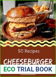 50 Cheeseburger Recipes Cheeseburger Cookbook - All The Best Recipes You Need are Here!