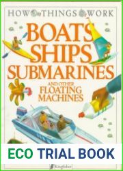 Boats, Ships, Submarines and Other Floating Machines