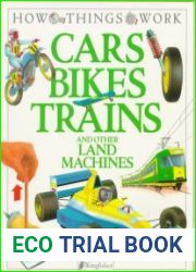 Cars, Bikes, Trains, and Other Land Machines