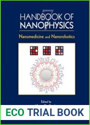 Handbook of Nanophysics Nanomedicine and Nanorobotics