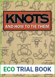 Knots and how to tie them