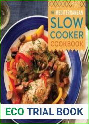 The Mediterranean Slow Cooker Cookbook