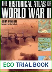 The Historical Atlas of World War II