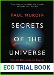 Secrets of the Universe How We Discovered the Cosmos
