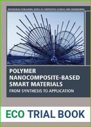 Polymer Nanocomposite-Based Smart Materials From Synthesis to Application