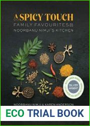 A Spicy Touch Family Favourites from Noorbanu Nimji|s Kitchen