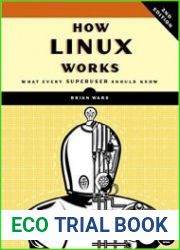 How Linux Works, 2nd Edition