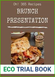 Oh! 365 Brunch Presentation Recipes