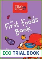 Ella|s Kitchen The First Foods Book The Purple One