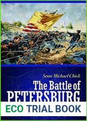 The Battle of Petersburg, June 15-18, 1864