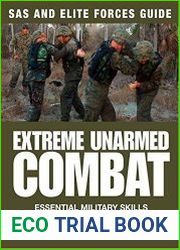 Extreme Unarmed Combat Essential Military Skills in Self-Defence
