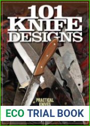 101 Knife Designs Practical Knives for Daily Use