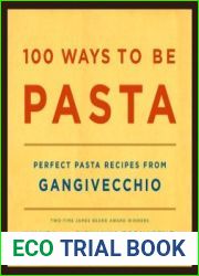 100 Ways to be Pasta