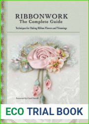 Ribbonwork The Complete Guide
