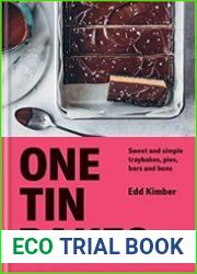 One Tin Bakes Sweet and simple traybakes, pies, bars and buns