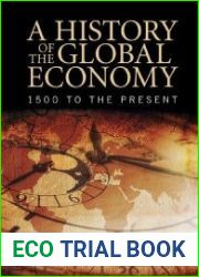 A History of the Global Economy 1500 to the Present