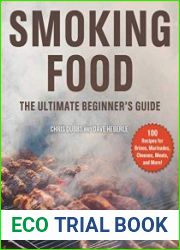Smoking Food The Ultimate Beginner|s Guide
