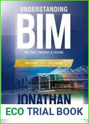 Understanding BIM The Past, Present and Future