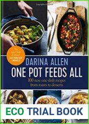 One Pot Feeds All 100 new recipes from roasting tin dinners to one-pan desserts