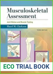 Musculoskeletal Assessment Joint Motion and Muscle Testing, 3rd Edition