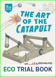 The Art of the Catapult