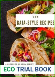 185 Baja-Style Recipes