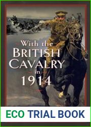 With the British Cavalry in 1914
