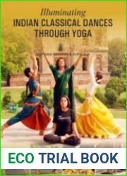 Illuminating Indian Classical Dances Through Yoga