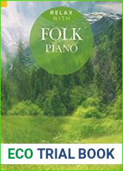 Relax with Folk Piano 38 Beautiful Pieces