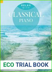 Relax with Classical Piano 33 Beautiful Pieces