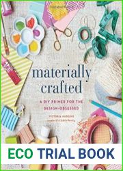 Materially Crafted A DIY Primer for the Design-Obsessed