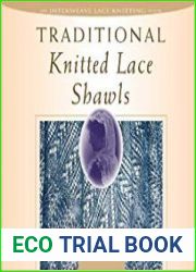 Traditional Knitted Lace Shawls