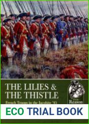 The Lilies and the Thistle French Troops in the Jacobite 1745