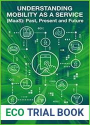 Understanding Mobility as a Service (MaaS) Past, Present and Future