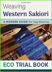 Weaving Western Sakiori A Modern Guide for Rag Weaving