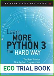 Learn More Python 3 the Hard Way The Next Step for New Python Programmers