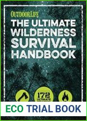 The Ultimate Wilderness Survival Handbook