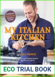 My Italian Kitchen Favorite Family Recipes
