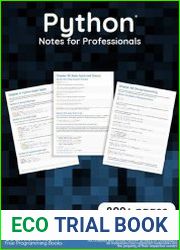 Python Notes for Professionals 800+ pages of professional hints and tricks