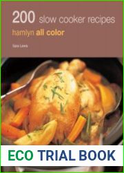 200 Slow Cooker Recipes Hamlyn All Colour Cookbook