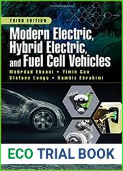 Modern Electric, Hybrid Electric, and Fuel Cell Vehicles, Third Edition