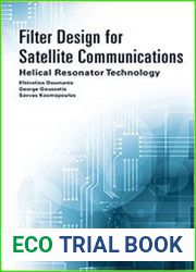Filter Design for Satellite Communications Helical Resonator Technology