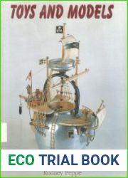 Toys and Models A Sourcebook of Ideas