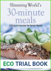 Slimming World|s 30-Minute Meals 120 Fast, Delicious and Healthy Recipes