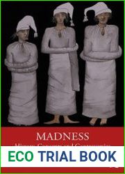 Madness History, Concepts and Controversies