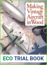 Making Vintage Aircraft in Wood