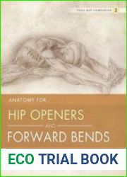 Yoga Mat Companion 2 Anatomy for Hip Openers & Forward Bends